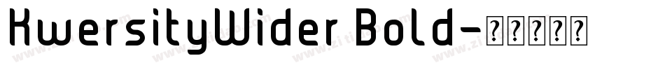 KwersityWider Bold字体转换